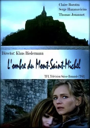 Призрак Мон-Сен-Мишель / L'ombre du Mont-Saint-Michel (2010) WEB-DLRip