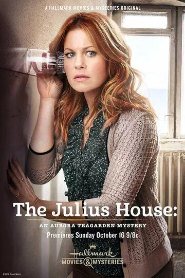 Дом Юлиев: Тайна Авроры Тигарден / The Julius House: An Aurora Teagarden Mystery (2016) HDTVRip
