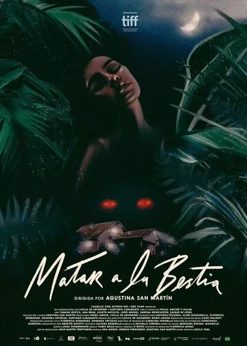 Убить зверя / Matar a la bestia (2021) WEB-DL,