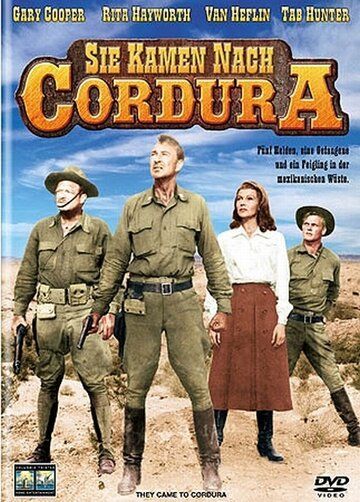 Они приехали в Кордура / They Came to Cordura (1959)