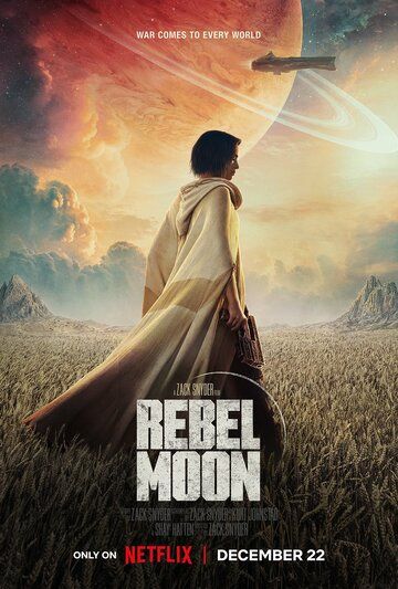 Мятежная Луна / Rebel Moon: A Child of Fire (2023)