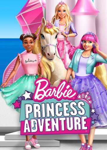 Барби: Приключение Принцессы / Barbie Princess Adventure / 2020 WEB-DL