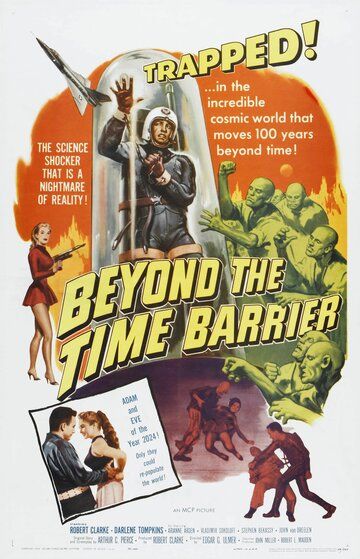 За барьером времени | За пределами временного барьера | Beyond the Time Barrier  [1960 BDRip]