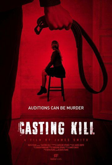 Casting Kill / Убийственный Кастинг (2023) Web-Dlrip