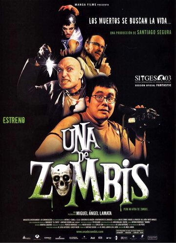 Фильм про зомби / Una de zombis (2003)