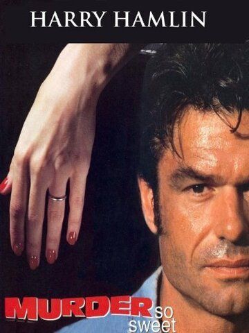 Это сладкое слово «убийство» / Poisoned by Love: The Kern County Murders (1993)