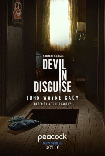 Джон Уэйн Гейси: Замаскированный дьявол / Devil in Disguise: John Wayne Gacy (2025)