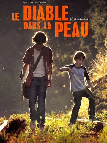 Дьявол внутри него / Le diable dans la peau (2011)