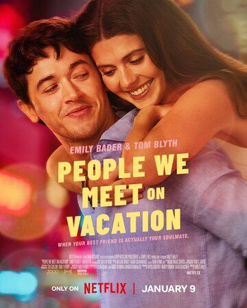 Отпуск на двоих / People We Meet on Vacation (2026)