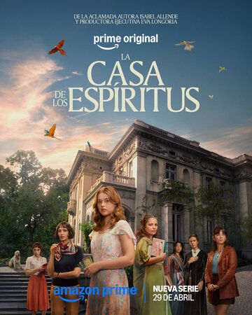 Дом духов / La Casa de los Espíritus (2026)