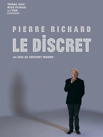 Пьер Ришар. Белый клоун / Пьер Ришар. Тихий комедиант / Pierre Richard: le discret / Pierre Richard the quiet one (2018)